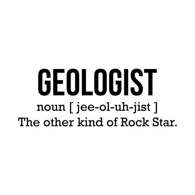 Geologist, the other kind of Rock Star T-shirt by RedYolk