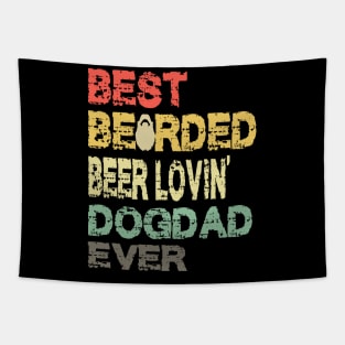 best bearded beer loving dog dad ever ..best dad gift Tapestry