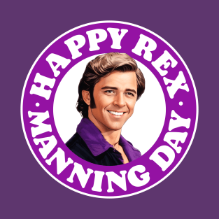 Happy Rex Manning Day - Empire Records Movie T-Shirt