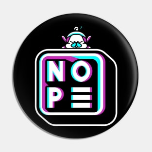 Nope Pin