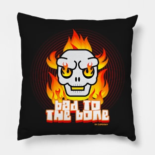 A - BAD TO THE BONES - SKULL SKULL FIRE Pillow