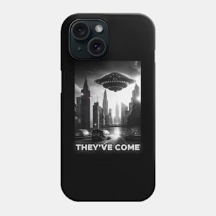 They've come Phone Case