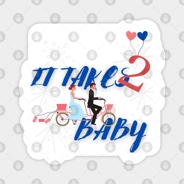 It takes 2 Baby Magnet by PedalLeaf