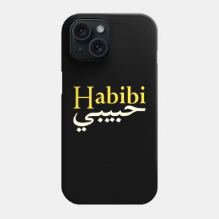 Habibi (My love in both Arabic and English) Phone Case