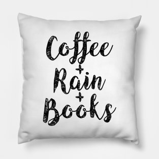 Coffee, Rain and Books Pillow