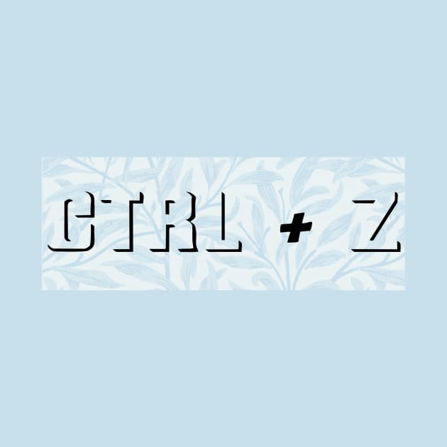 Ctrl + Z by ericamhf86