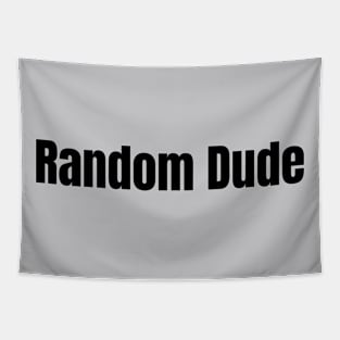 The Random Dude Tapestry