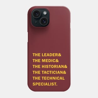 Travelers - The Leader & The Medic & The Historian & The Tactician & The Technical Specialist Phone Case