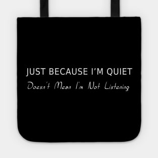 Quiet Tote