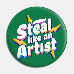 Steal Like An Artist Pin