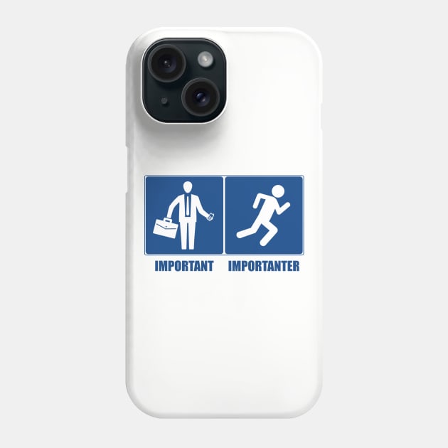 Work Is Important, Running Is Importanter Phone Case by esskay1000