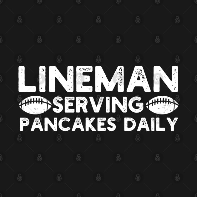 Lineman Serving Pancakes Daily Funny Football Offensive Lineman by GreenCraft