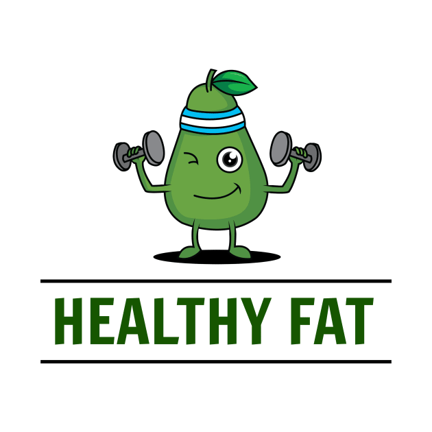 Healthy Fat Funny Fit Avocado by KellyCreates