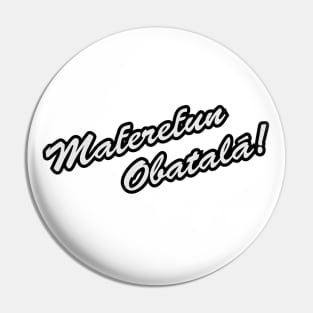 Maferefun Obatala Pin