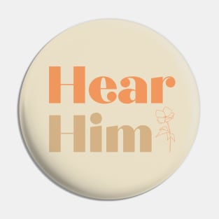 Hear Him LDS Young Women Pin