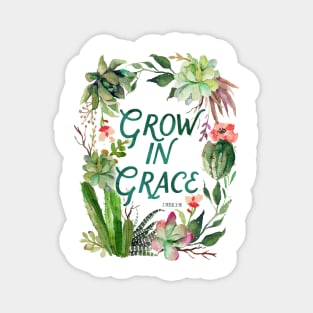 Grow in Grace, watercolor, plants, plant lady, cactus, scripture, painted cactus, succulent, grace, grow Magnet