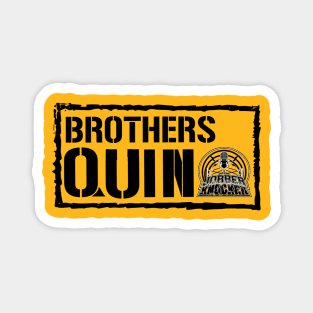 Brothers Quin Magnet