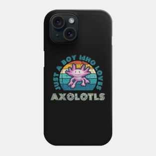 Just a Boy who Loves Axolotls Phone Case