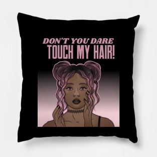 Dont Touch My Hair Pink Anime Respect Women Black Girl Fun Pillow