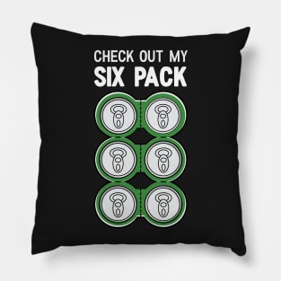 Check Out My Six Pack Beer Funny Pillow