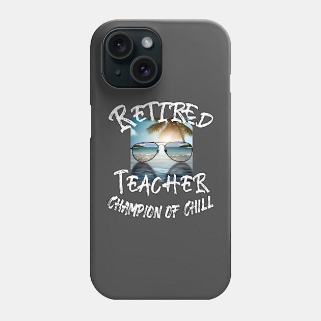 Retired Teacher Phone Case by Alpha Omega Expression