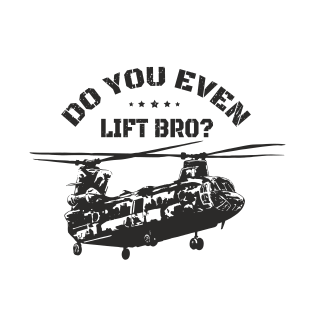 Do You Even Lift Bro Funny Helicopter Pilot by Visual Vibes