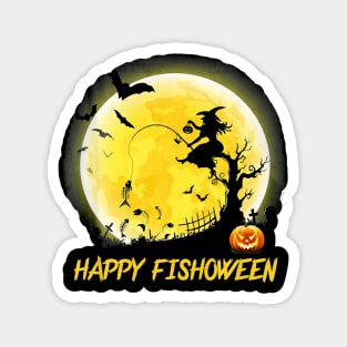 Happy fishoween Halloween Fisherman Witch fishing Fish Magnet