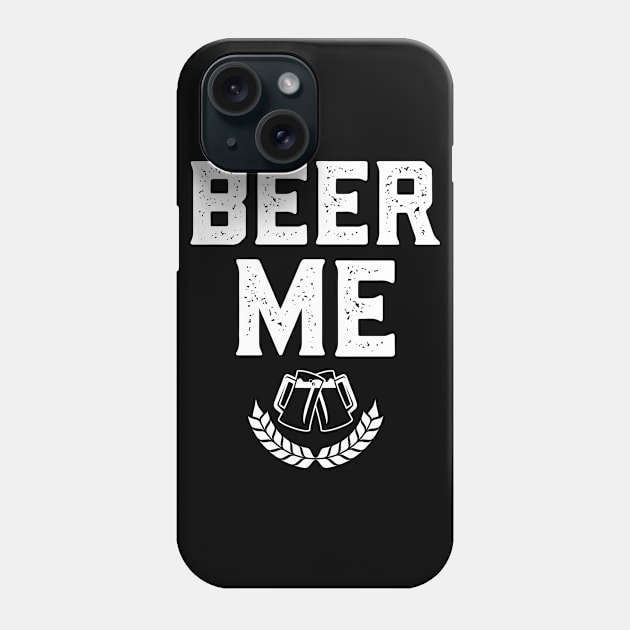 Beer Me Funny St. Patrick's Day Phone Case by trendingoriginals