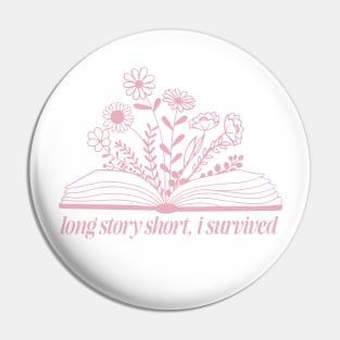 Trendy Womens Shir - Long Story Short Crew - I Survived Shirt, the i survived y2k Pin