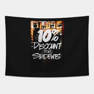 10% Discount for students Tapestry