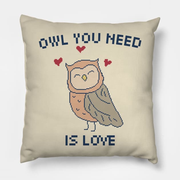 Owl You Need is Love. 8-Bit Pixel Art Owl Pillow by pxlboy