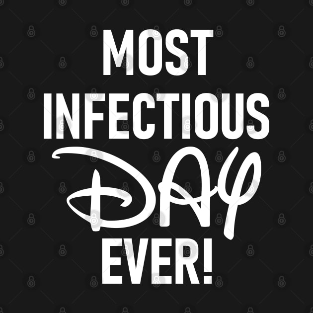 Most Infectious Day Ever! by darianr