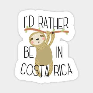 I'd Rather Be in Costa Rica Vacation Souvenir Travel Magnet