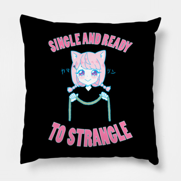 Single and Ready to Strangle