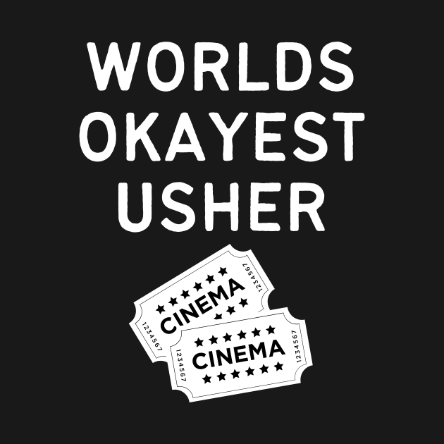 World okayest usher by Word and Saying