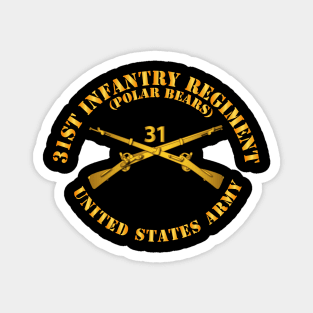 31st Infantry Regiment - Polar Bears - Infantry Br Magnet