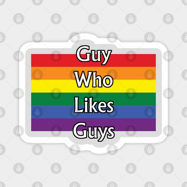 Guy who likes Guys Magnet by BoredisSam