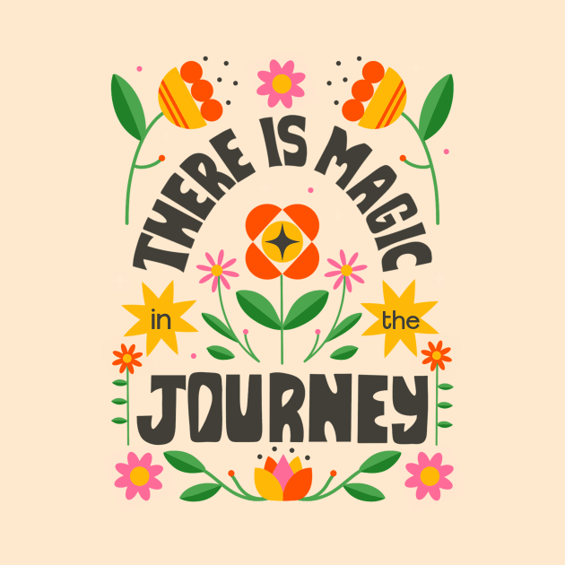 Ther is Magic in the Journey by createdbyginny