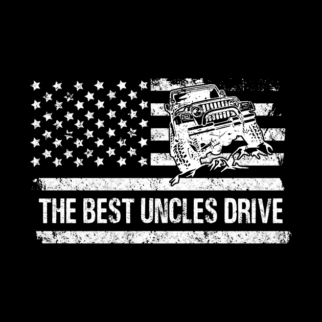 The Best Uncles Drive Jeeps American Flag Father's Day Gift Papa Jeep 4th of July by Oska Like