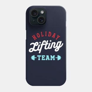 Holiday Lifting Team Phone Case