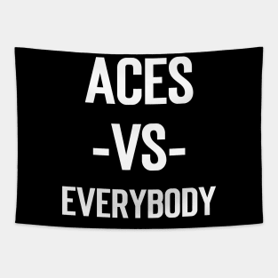 Aces Vs Everybody Tapestry