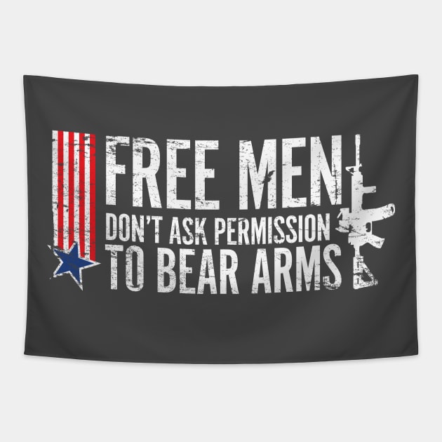 Free Men Don't ask permission of bear arms Tapestry by MikesTeez