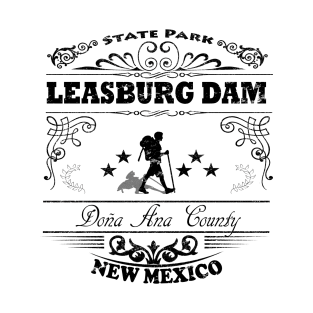 Leasburg Dam State Park New Mexico T-Shirt