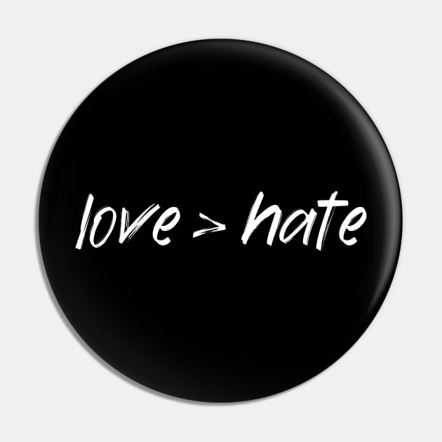 Love Is Greater Than Hate Quote Saying About Love Pin by ichewsyou