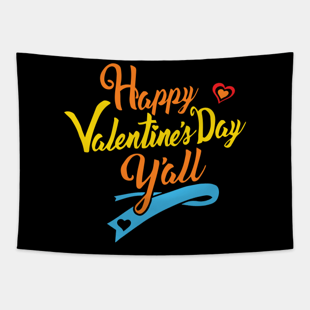 Happy Valentines Day Y'all Hearth Tapestry by Gift Designs