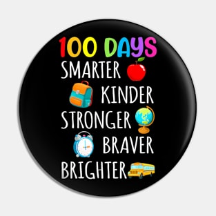 Smarter Kinder Stronger Brighter 100 Days Of School Teacher Pin