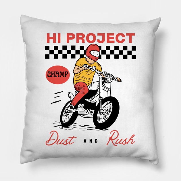 Motorcycle Champ. Dust and Rush Pillow by Hi Project