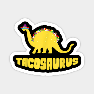 Tacosaurus Funny Taco CinCo De Mayo Magnet