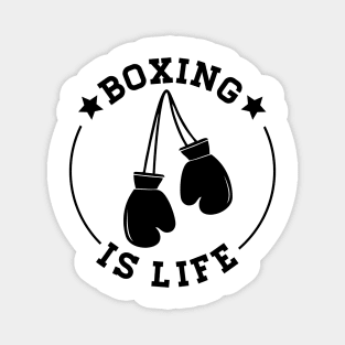 Boxing Is Life Magnet