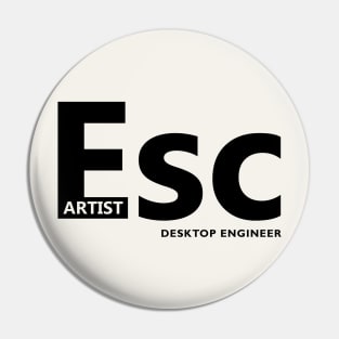 Esc Artist Pin